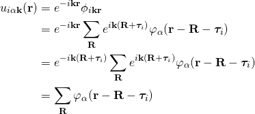 \begin{align*} u_{i\alpha\bold k}(\bold r)&=e^{-i\bold k\bold r}\phi_{i\bold k\bold r}\\ &=e^{-i\bold k\bold r}\sum_{\bold R}e^{i \bold k (\bold R+\bm{\tau}_i)}\varphi_{\alpha}(\bold r-\bold R-\bm{\tau}_i)\\ &=e^{-i\bold k(\bold R+\bm{\tau}_i)}\sum_{\bold R}e^{i \bold k (\bold R+\bm{\tau}_i)}\varphi_{\alpha}(\bold r-\bold R-\bm{\tau}_i)\\ &=\sum_{\bold R}\varphi_{\alpha}(\bold r-\bold R-\bm{\tau}_i) \end{align*}