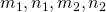 m_1, n_1, m_2, n_2